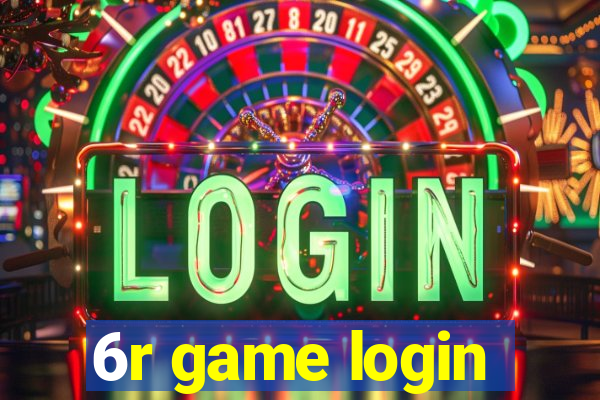 6r game login