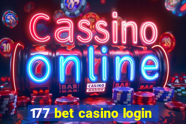 177 bet casino login