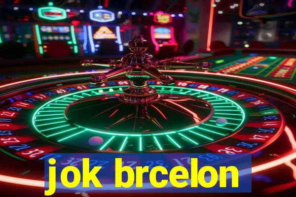 jok brcelon