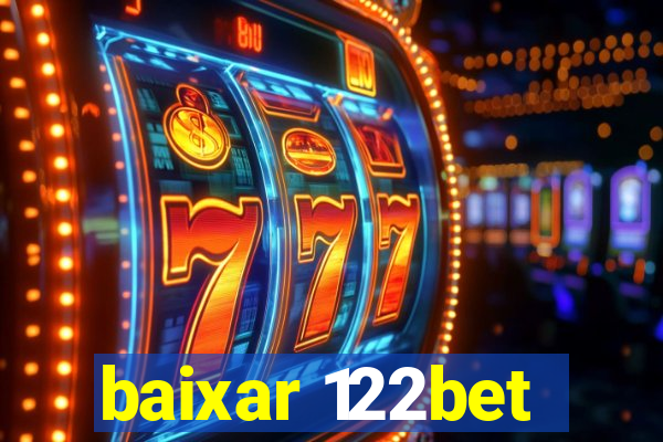 baixar 122bet