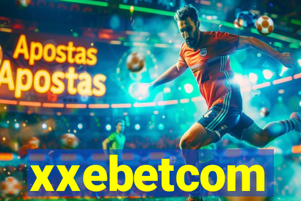 xxebetcom