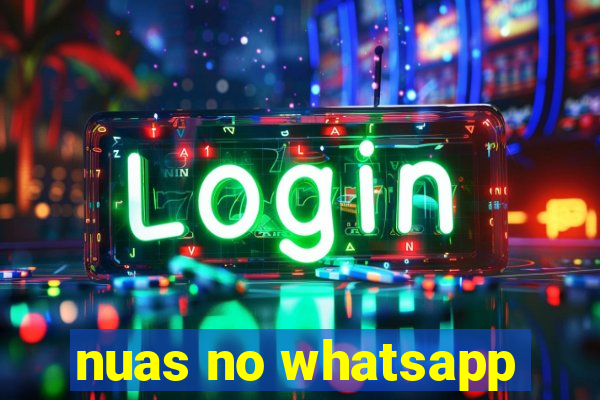 nuas no whatsapp