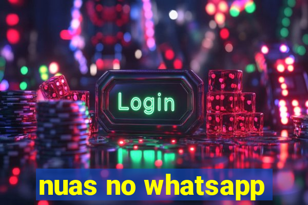 nuas no whatsapp