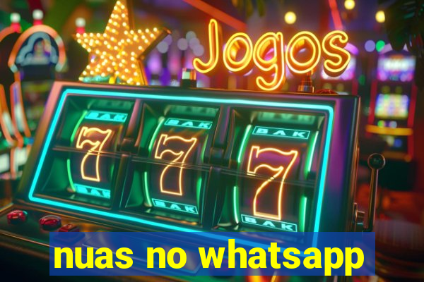 nuas no whatsapp