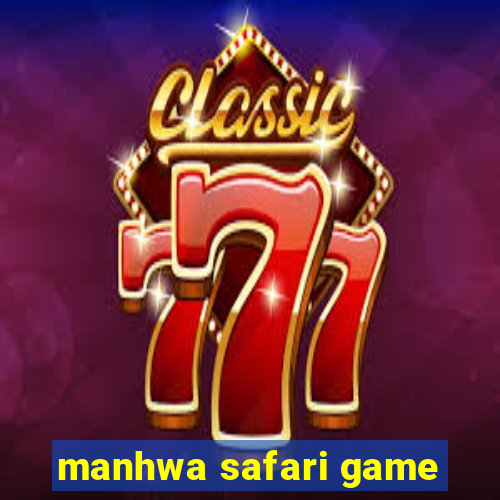 manhwa safari game