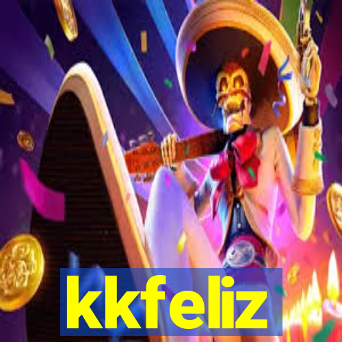 kkfeliz