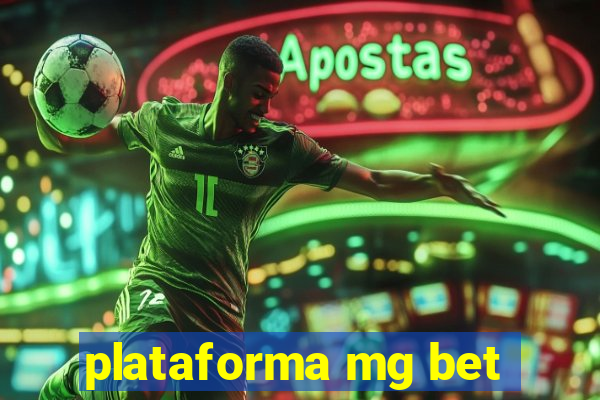 plataforma mg bet