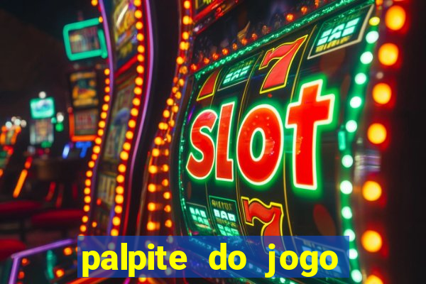 palpite do jogo aberto de hoje