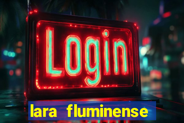 lara fluminense volei nua