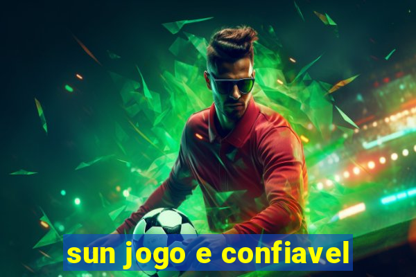 sun jogo e confiavel