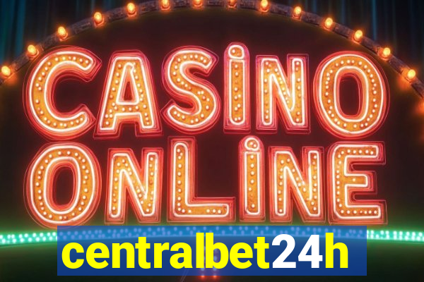 centralbet24h