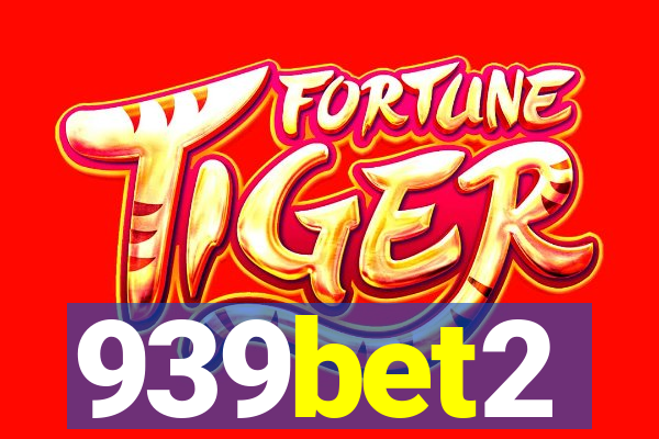 939bet2