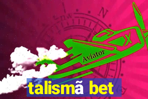 talismã bet