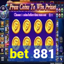 bet 881