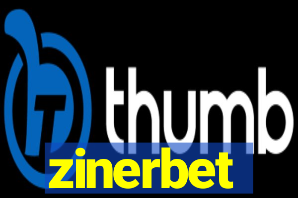 zinerbet