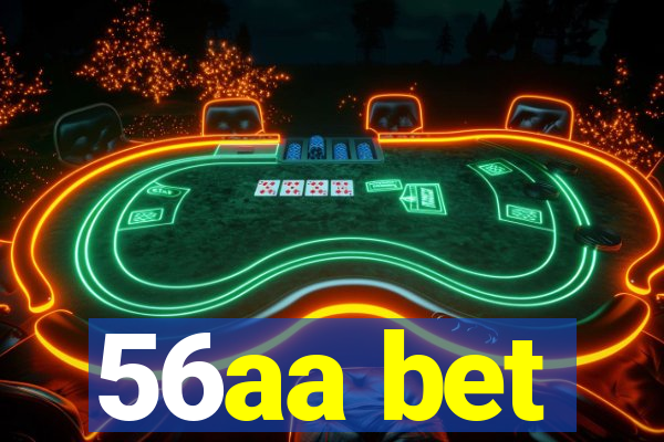 56aa bet