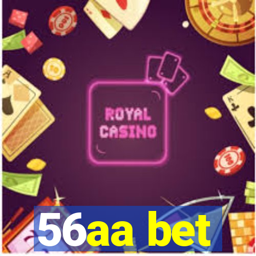 56aa bet