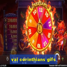 vai corinthians gifs