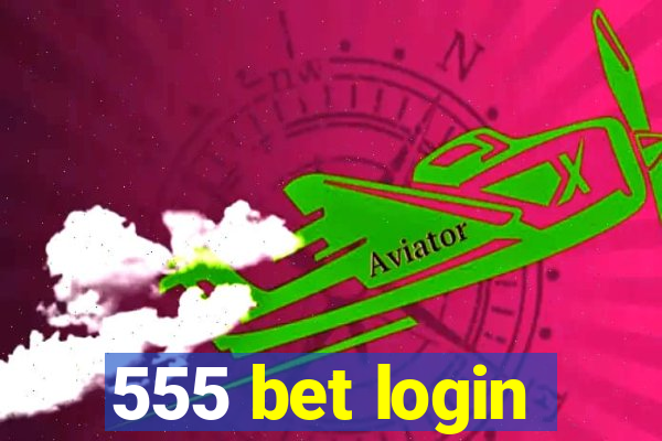 555 bet login