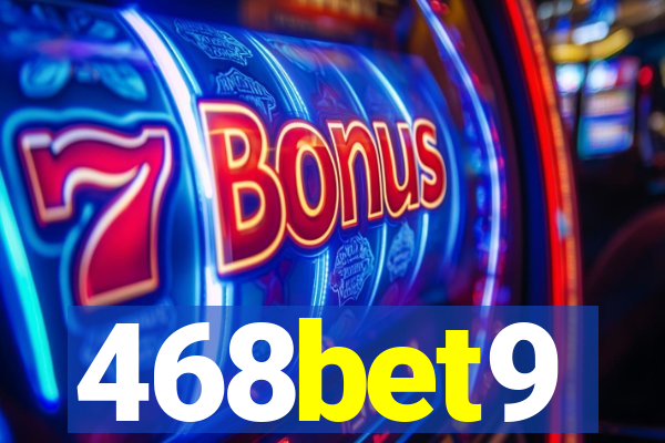 468bet9