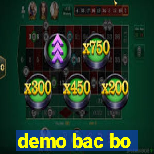 demo bac bo