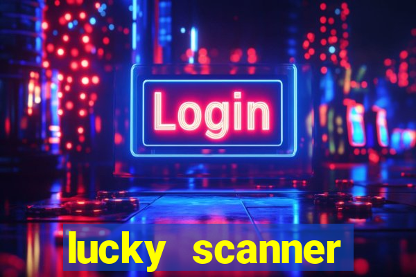 lucky scanner leitor da sorte