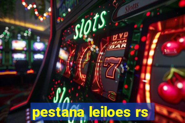 pestana leiloes rs