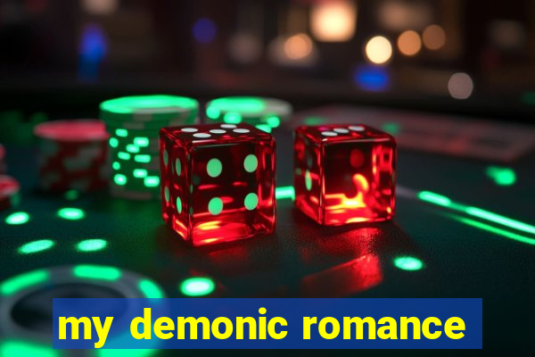 my demonic romance