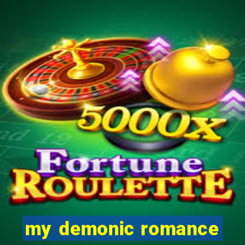 my demonic romance