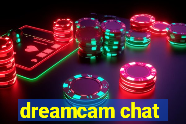 dreamcam chat