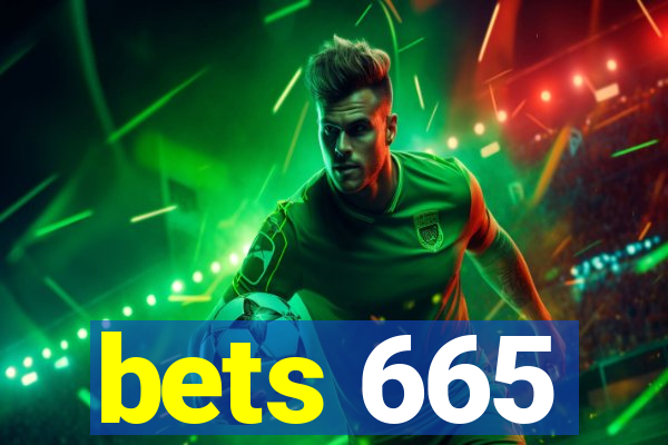 bets 665