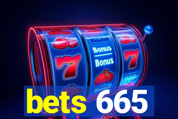 bets 665