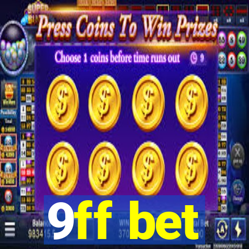 9ff bet