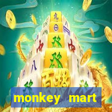 monkey mart dinheiro infinito