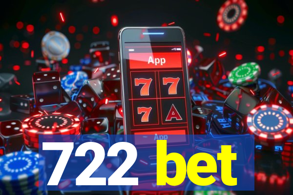 722 bet