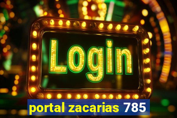 portal zacarias 785