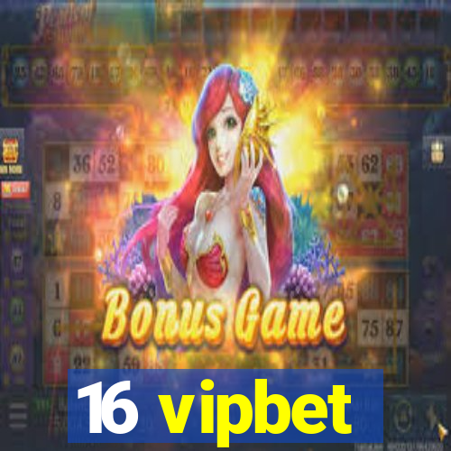 16 vipbet