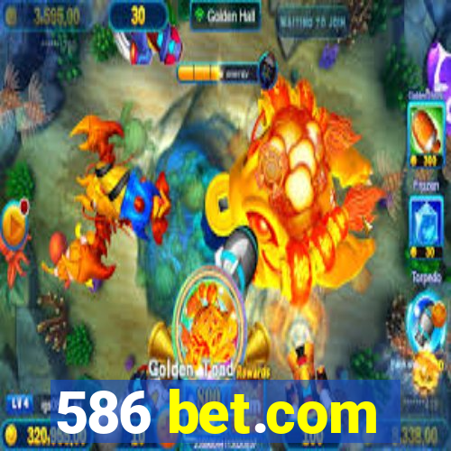 586 bet.com