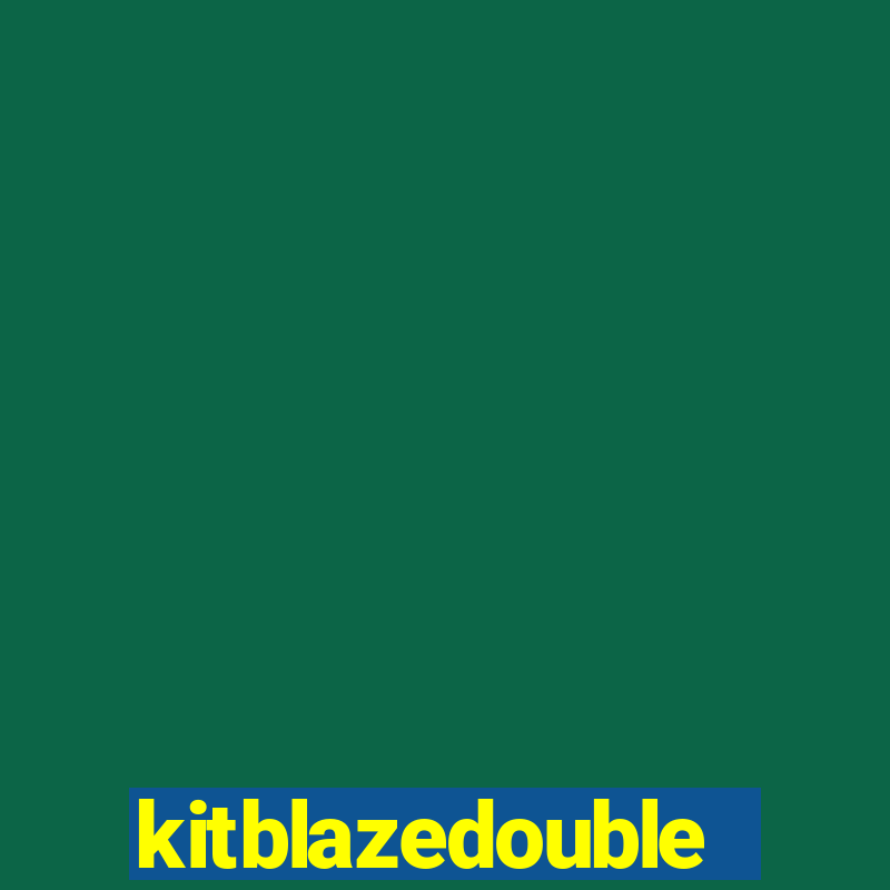 kitblazedouble