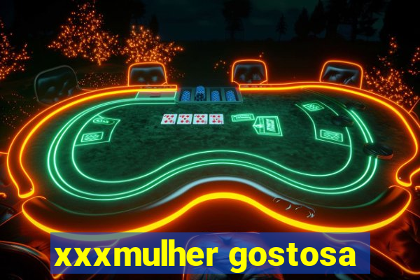 xxxmulher gostosa