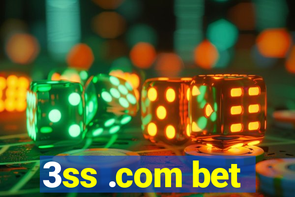 3ss .com bet