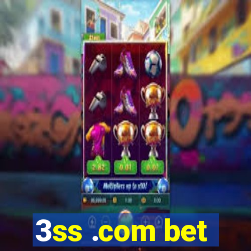 3ss .com bet