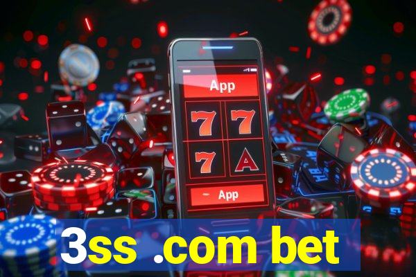 3ss .com bet