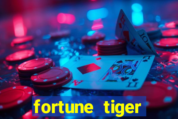 fortune tiger deposito 1 real