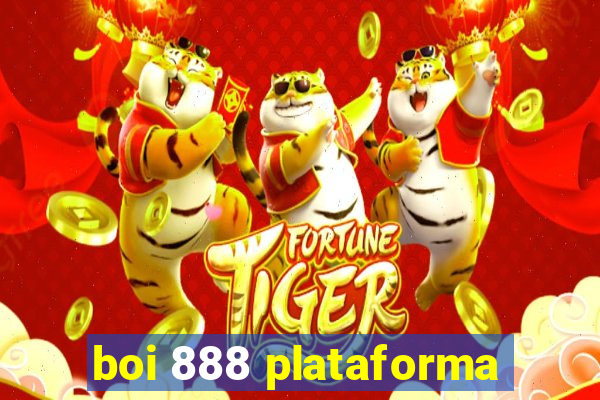 boi 888 plataforma