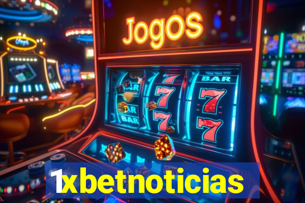 1xbetnoticias