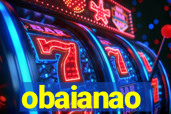 obaianao