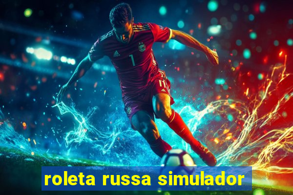 roleta russa simulador