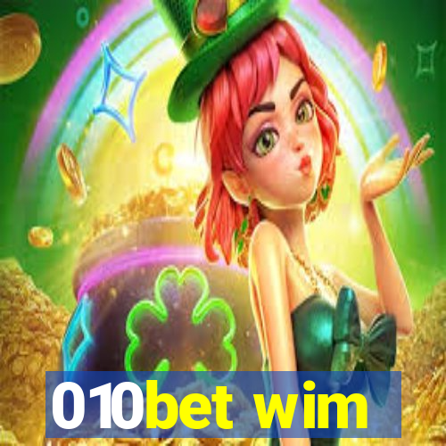 010bet wim