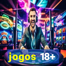 jogos 18+